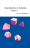 Introduction to Calculus Volume I by J.H. Heinbockel